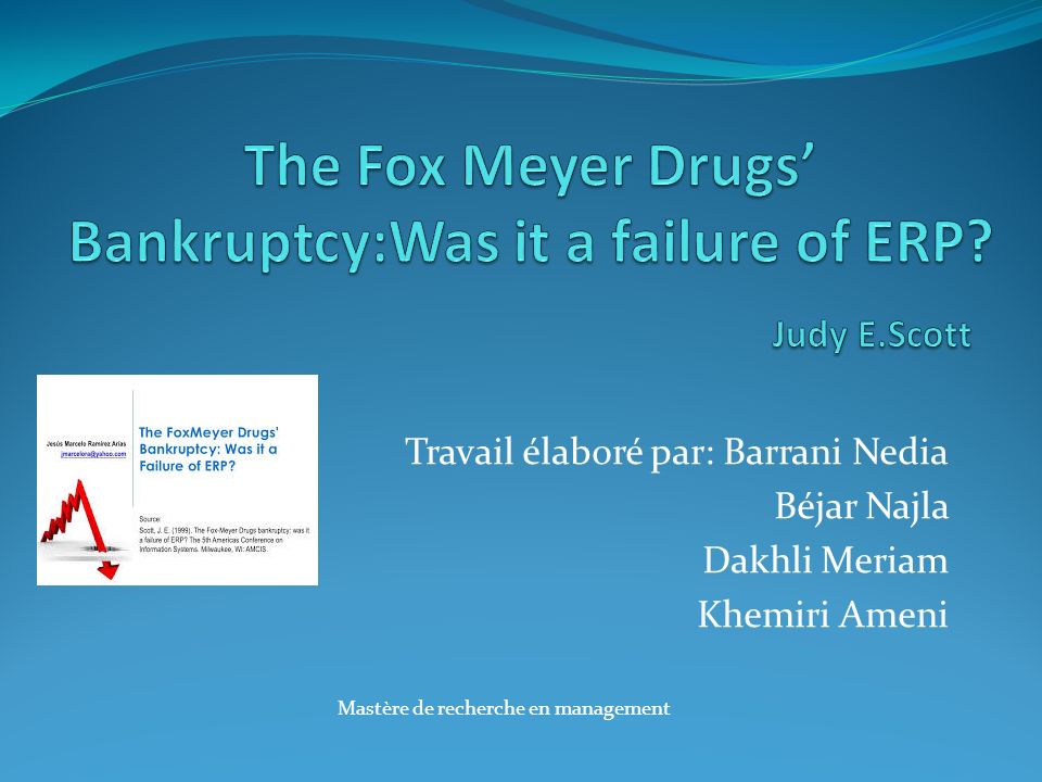 The foxmeyer drugs bankruptcy was it